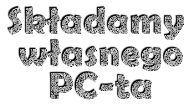 składamy PC